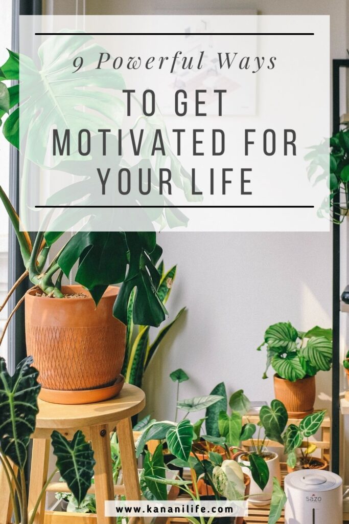 ways to get motivated for life