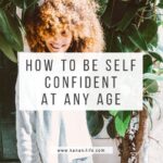 Have self confidence at any age