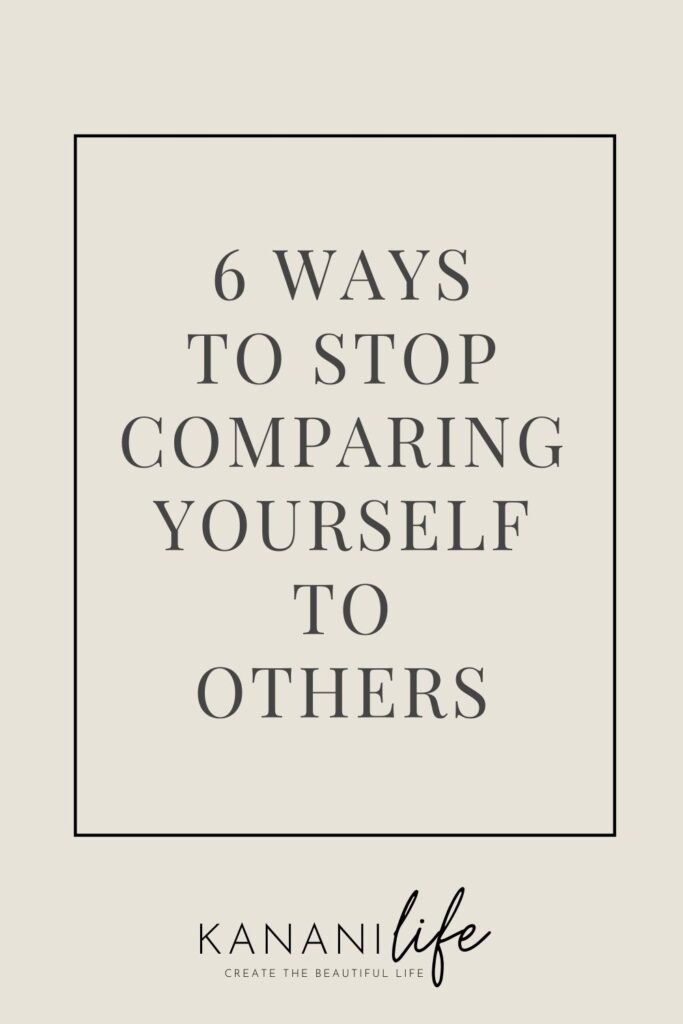 how to stop comparing yourself