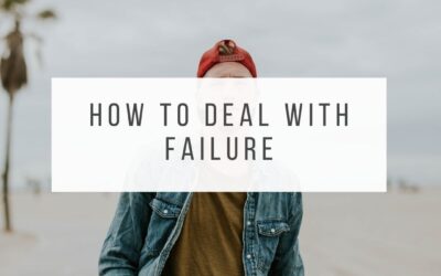 How to Deal with Failure 