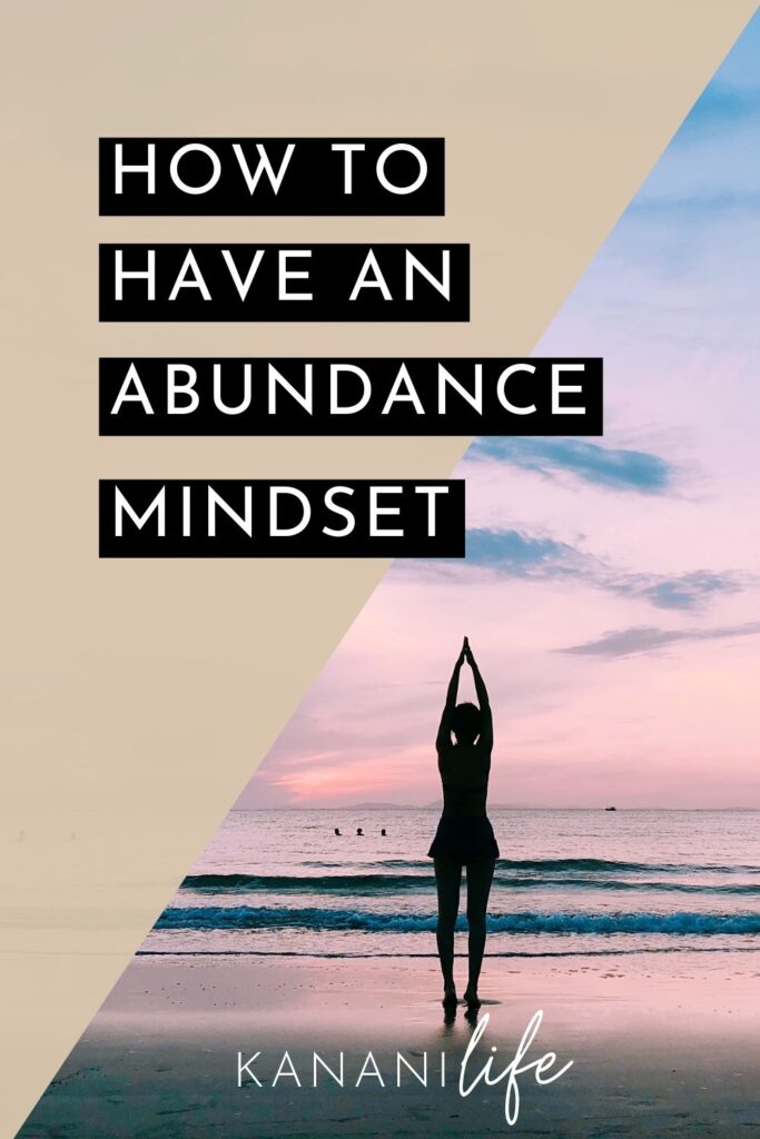 How to have an abundance mindset