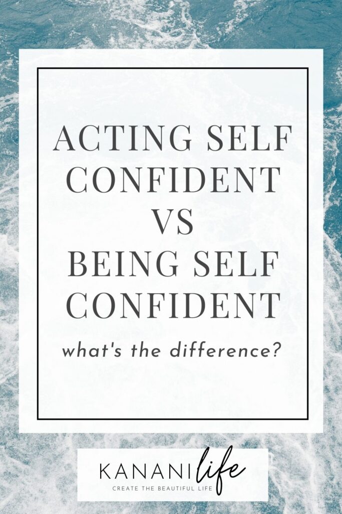 acting self confident and being self confident pin
