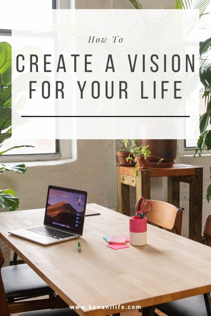 How to have a vision for your life pin