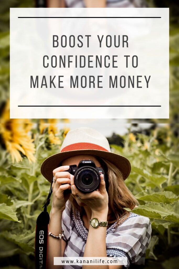 boost confidence to make more money