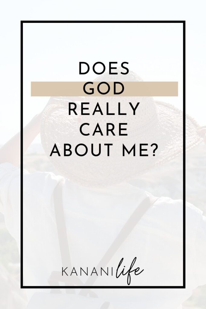 does God really care about me pin