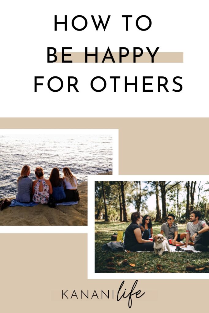 how to be happy for others
