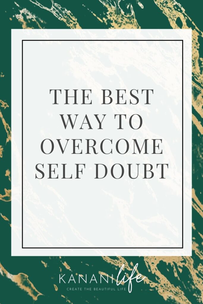 how to overcome self doubt