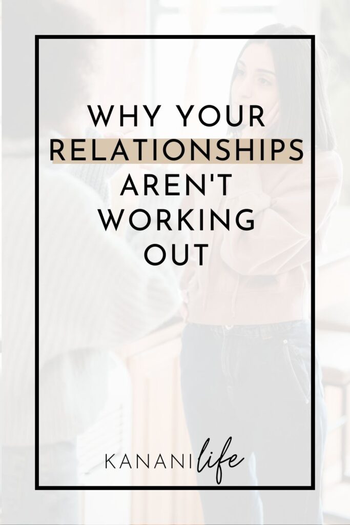 relationships aren't working out