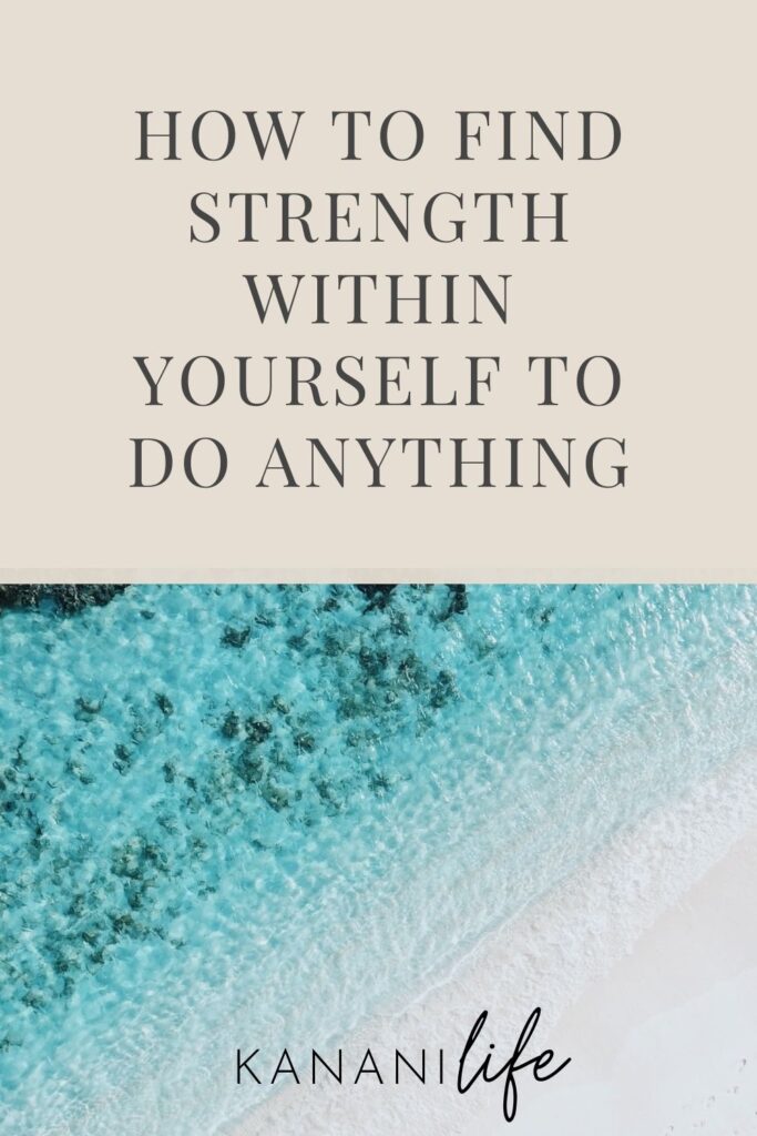 find strength within yourself pin